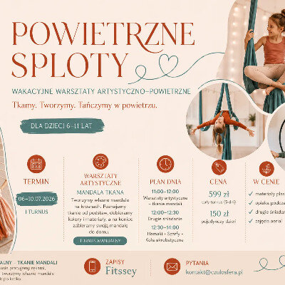 Link do opisu wydarzenia: Wakacyjne warsztaty - Powietrzne sploty 