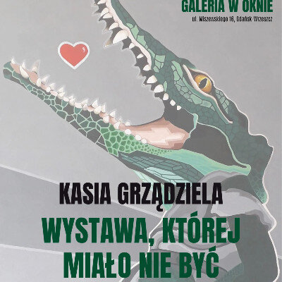 Link do opisu wydarzenia: Finisaż wystawy: Kasia Grządziela 
