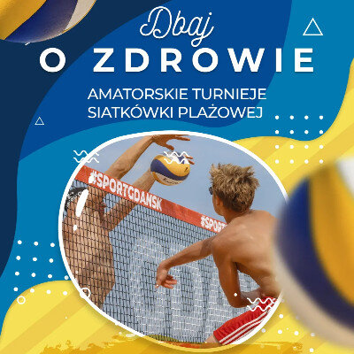 Link do opisu wydarzenia: Turnieje siatkówki plażowej Gdańsk - Brzeźno 