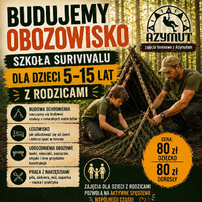 Link do opisu wydarzenia: Rodzinna Przygoda Survivalowa 