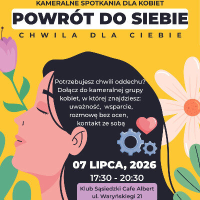 Link do opisu wydarzenia: Powrót do siebie. Spotkanie dla kobiet 