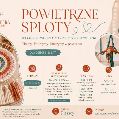Link do opisu wydarzenia: Wakacyjne warsztaty - Powietrzne sploty 