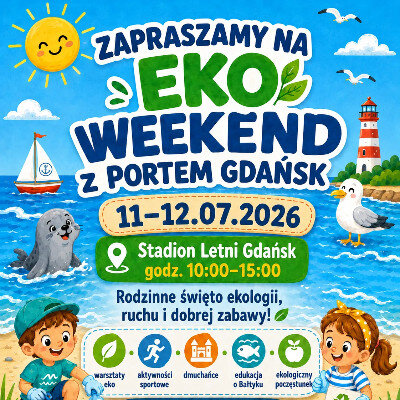 Link do opisu wydarzenia: Eko Weekend z Portem Gdańsk 