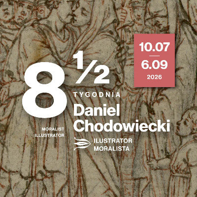 Link do opisu wydarzenia: Oprowadzanie kuratorskie po wystawie Daniel Chodowiecki. Ilustrator moralista 