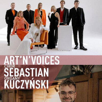 Link do opisu wydarzenia: Art'n'Voices Vocal Ensemble, Sebastian Kuczyński 
