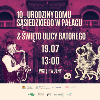 Link do opisu wydarzenia: 10-lecie Domu Sąsiedzkiego w Pałacu