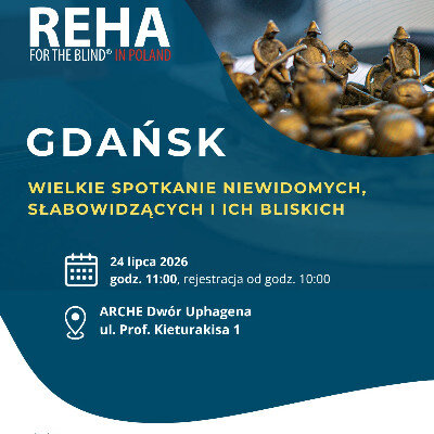 Link do opisu wydarzenia: Konferencja Regionalna Reha For The Blind 