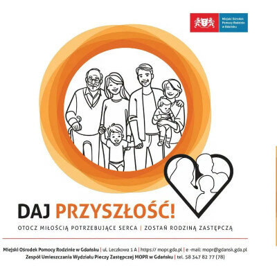 Link do opisu wydarzenia: Daj Przyszłość - Zostań Rodziną Zastępczą 