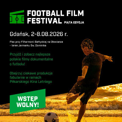 Link do opisu wydarzenia: Football Film Festival 