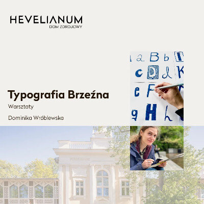Link do opisu wydarzenia: Typografia Brzeźna 