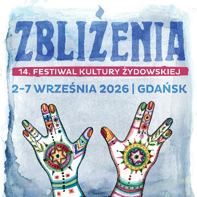 Link do opisu wydarzenia: Zbliżenia - Festiwal Kultury Żydowskiej