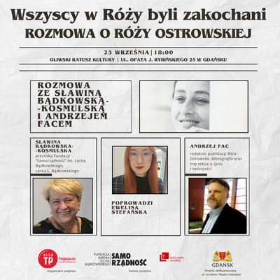 Link do opisu wydarzenia: 	Wszyscy w Róży byli zakochani. Rozmowa o Róży Ostrowskiej