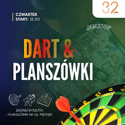 Link do opisu wydarzenia: Zagraj w rzutki i planszówki na 32. piętrze! | Jameson Dart Club x Olivia Star 
