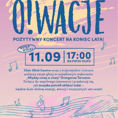 Link do opisu wydarzenia: O!WACJE. pozytywny Koncert Na Koniec Lata! 