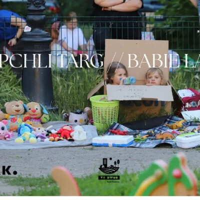 Link do opisu wydarzenia: Pchli Targ na Babim Lecie 