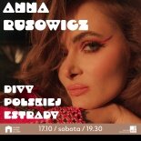 Link do opisu wydarzenia: Koncert  Anny Rusowicz pt. Divy Polskiej Estrady
