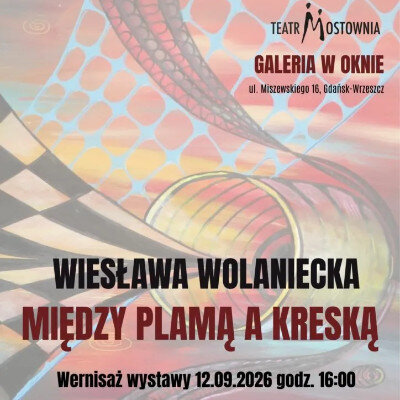 Link do opisu wydarzenia: Wernisaż wystawy Między plamą a kreską 