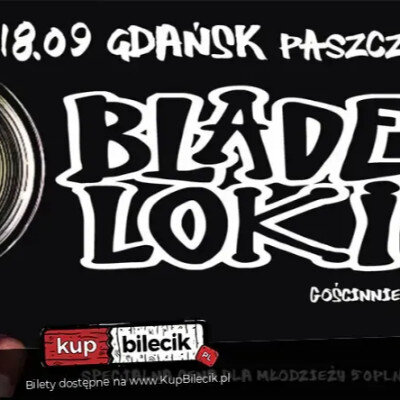 Link do opisu wydarzenia: Blade Loki 