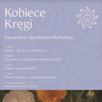 Link do opisu wydarzenia: Kobiece Kręgi 