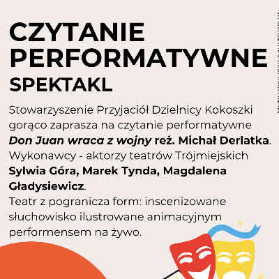 Link do opisu wydarzenia: 	„Don Juan wraca z wojny” spektakl czytanie performatywne
