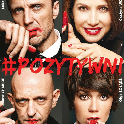Link do opisu wydarzenia: Pozytywni - spektakl gościnny 