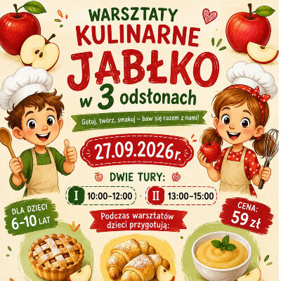 Link do opisu wydarzenia: Warsztaty kulinarne Jabłko w 3 odsłonach 