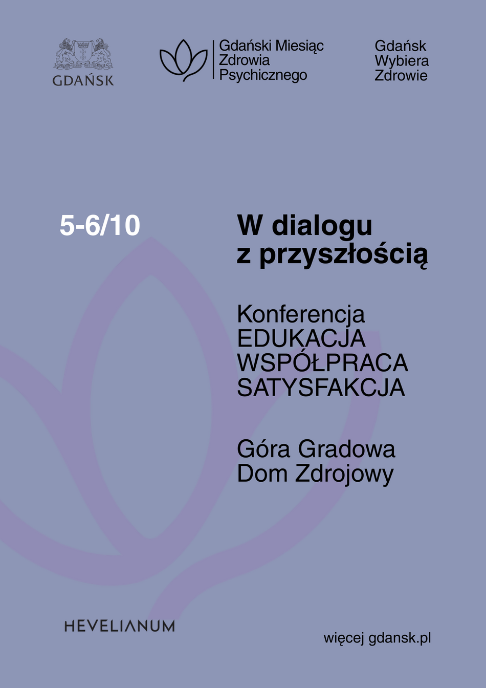 Link do opisu wydarzenia: Konferencja Edukacja – Współpraca – Satysfakcja „W dialogu z przyszłością”