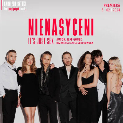 Link do opisu wydarzenia: Nienasyceni - spektakl gościnny 