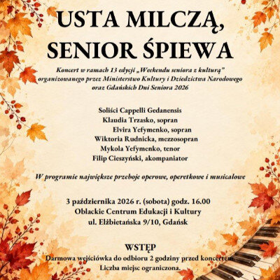 Link do opisu wydarzenia: Usta milczą, Senior śpiewa