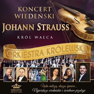 Koncert Wiedeński — Johann Strauss Gala