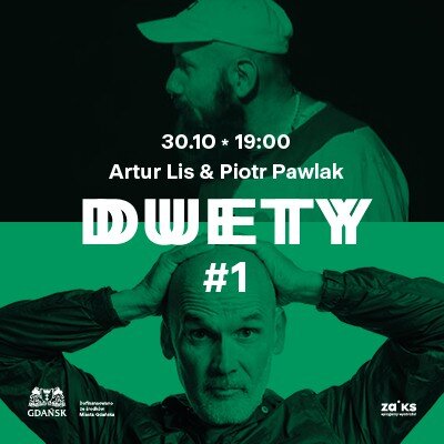 Link do opisu wydarzenia: Duety - proces zamiast dzieła - Piotr Pawlak & Artur Lis