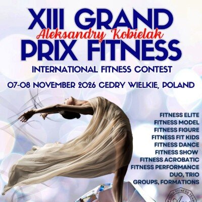 Link do opisu wydarzenia: XIII Grand Prix Aleksandry Kobielak w Fitness Sportowym