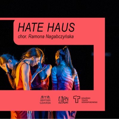 Link do opisu wydarzenia: Hate Haus
